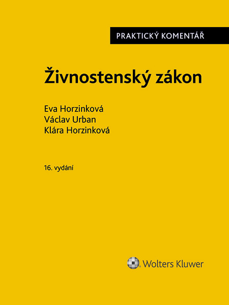 E-kniha Živnostenský zákon (č. 455/1991 Sb.). Praktický komentář - 16. vydání