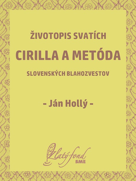 E-kniha Životopis svatích Cirilla a Metóda slovenských blahozvestov
