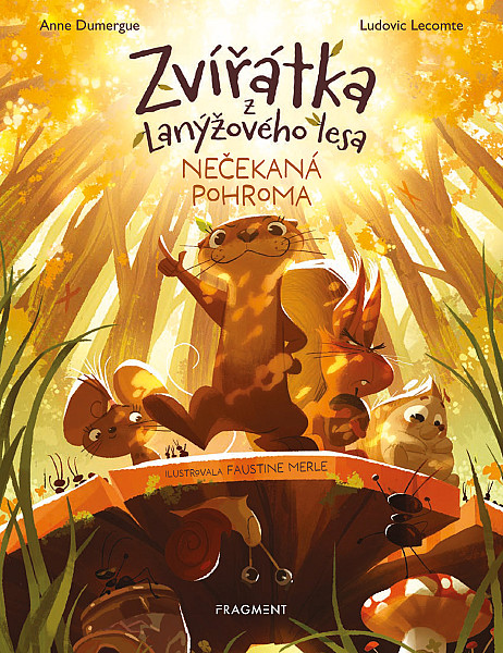 E-kniha Zvířátka z Lanýžového lesa – Nečekaná pohroma