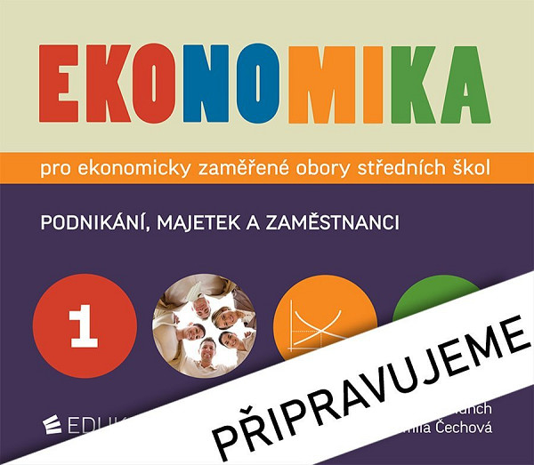 Ekonomika 1 pro ekonomicky zaměření obory SŠ