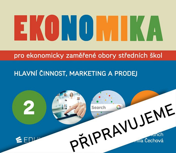 Ekonomika 2 pro ekonomicky zaměřené obory SŠ