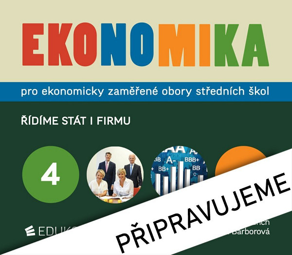 Ekonomika 4 pro ekonomicky zaměřené obory SŠ