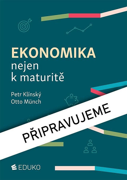 Ekonomika nejen k maturitě