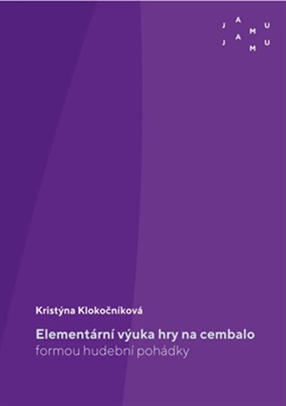Elementární výuka hry na cembalo formou hudební pohádky