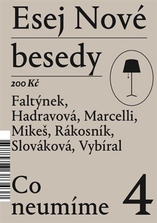 Esej Nové besedy 4 - Co nezapomínáme