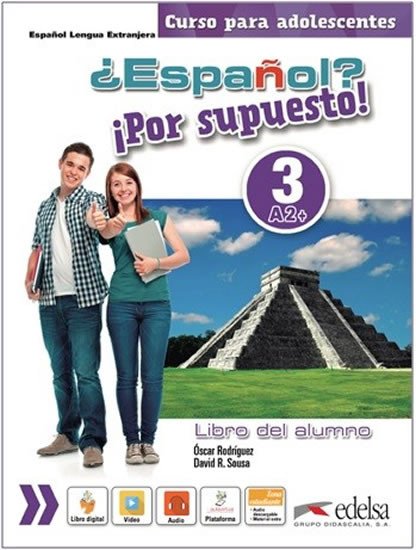 Espaňol? 3/A2+ Por supuesto! Libro del alumno