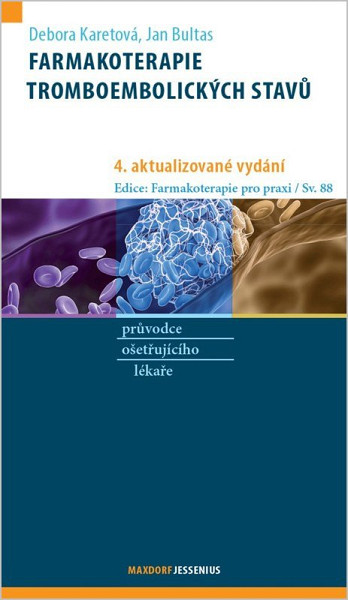 Farmakoterapie tromboembolických stavů