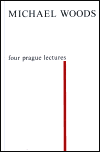 Four Prague Lectures and other Texts