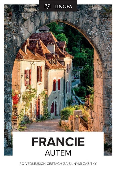 Francie autem - Po vedlejších cestách za silnými zážitky