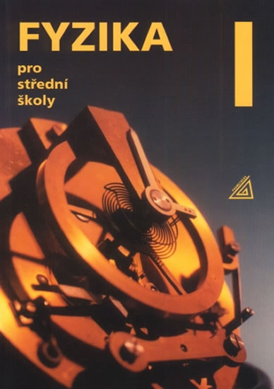 Fyzika pro střední školy, 1. díl (kniha + CD)