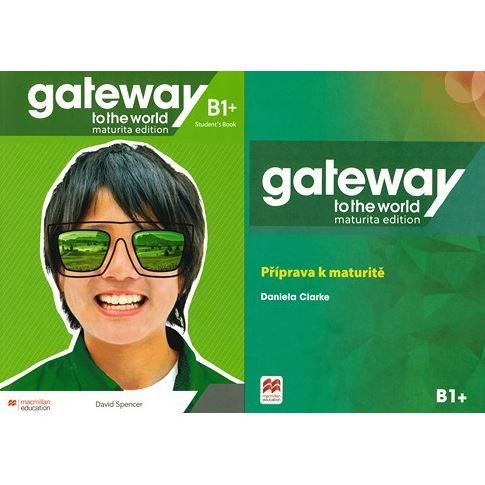 Gateway to the World - Maturita Edition B1+ Student´s Book
