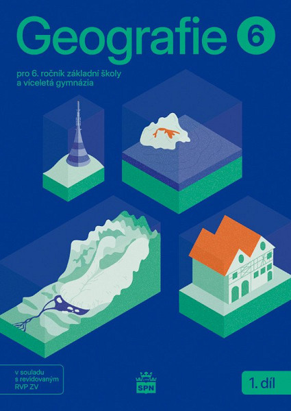 Geografie pro 6. ročník ZŠ – Učebnice 1. díl