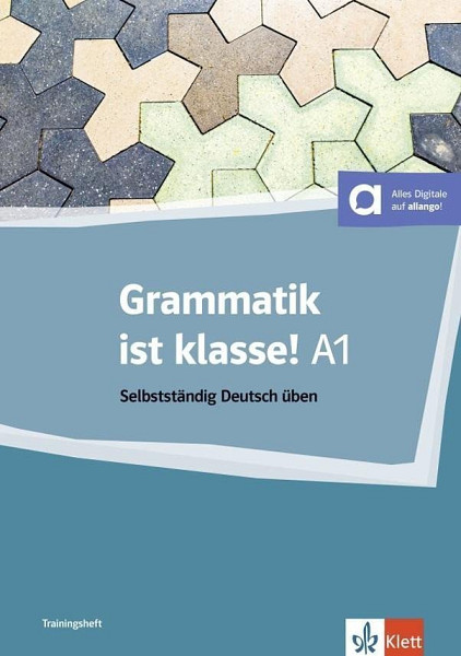 Grammatik ist klasse! A1 – Trainingsheft + MP3/Clips allango.net
