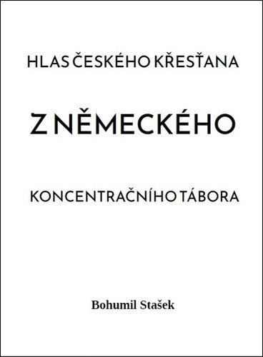 Hlas českého křesťana z německého koncentračního tábora