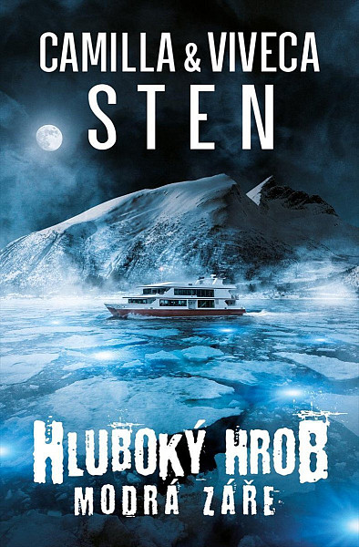 Hluboký hrob: Modrá záře