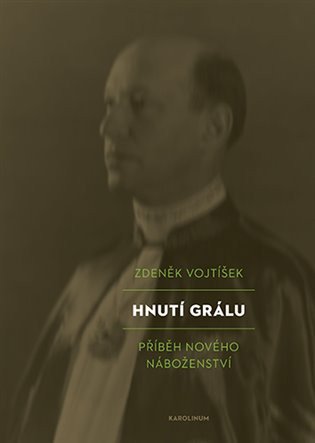Hnutí Grálu - Příběh nového náboženství