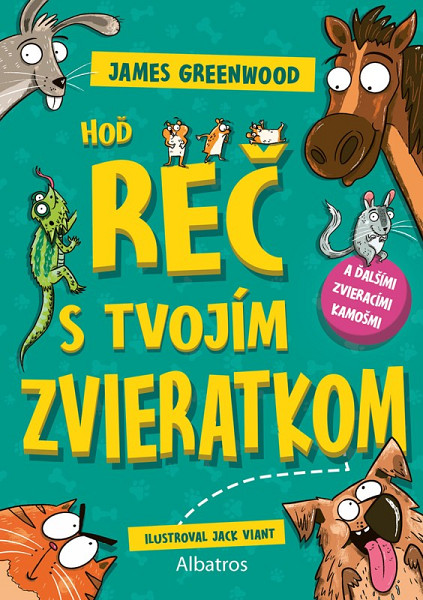 Hoď reč s tvojím zvieratkom... a ďalšími zvieracími kamošmi