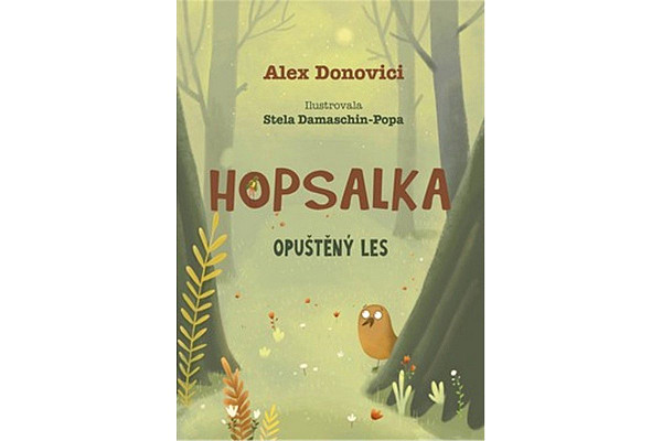 Hopsalka: Opuštěný les