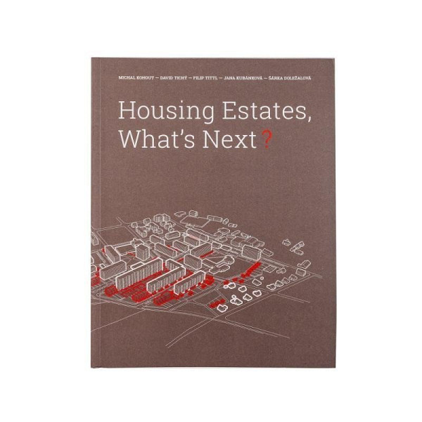 Housing Estates, What´s Next