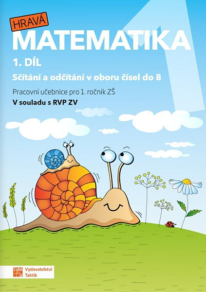 Hravá matematika 1 - pracovní učebnice - 1. díl