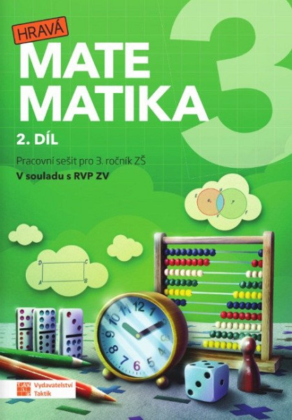 Hravá matematika 3 - pracovní sešit - 2. díl (přepracované vydání)