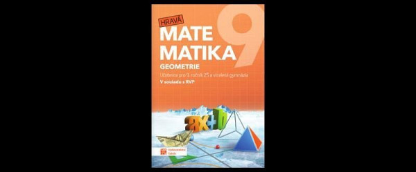 Hravá matematika 9 - učebnice 2. díl (geometrie)