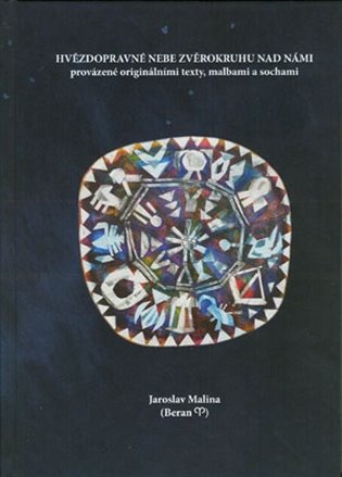 Hvězdopravné nebe zvěrokruhu nad námi