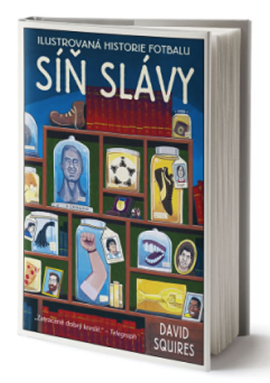 Ilustrovaná historie fotbalu - Síň slávy