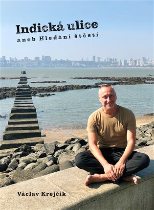 Indická ulice aneb hledání štěstí