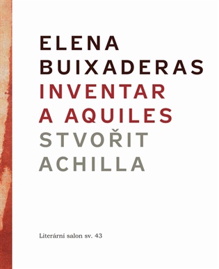 Inventar a Aquiles / Stvořit Achilla