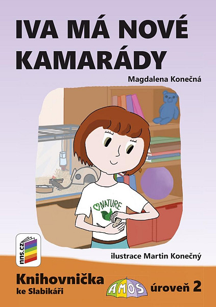 Iva má nové kamarády (Knihovnička ke Slabikáři AMOS)