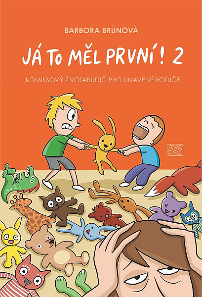 Já to měl první! 2 - Komiksový životabudič pro unavené rodiče