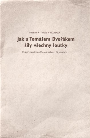 Jak s Tomášem Dvořákem šily všechny loutky