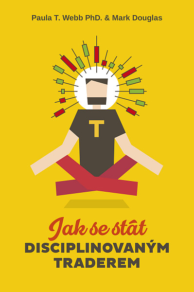Jak se stát disciplinovaným traderem