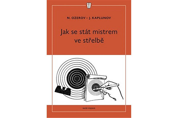 Jak se stát mistrem ve střelbě