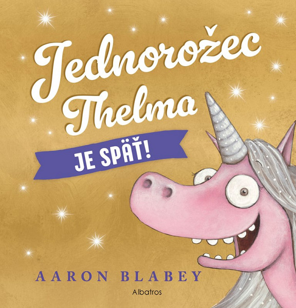 Jednorožec Thelma je späť!