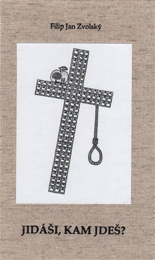 Jidáši, kam jdeš?