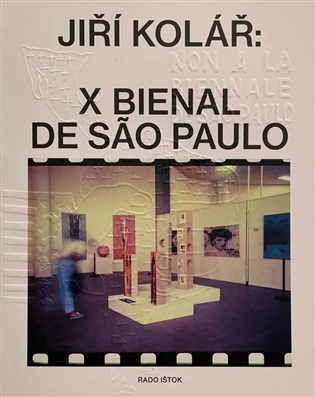 Jiří Kolář: X Bienal de Sao Paulo CZ (česká verze)