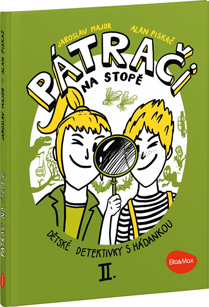 PÁTRAČI NA STOPĚ II.  – Dětské detektivky s hádankou