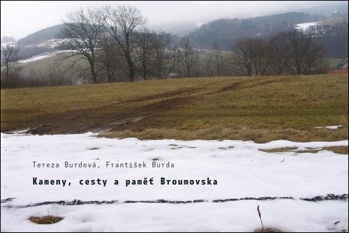 Kameny, cesty a paměť Broumovska
