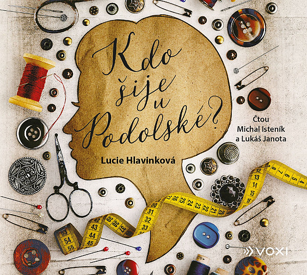 Kdo šije u Podolské (audiokniha)