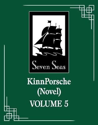 KinnPorsche (Novel) Vol. 5