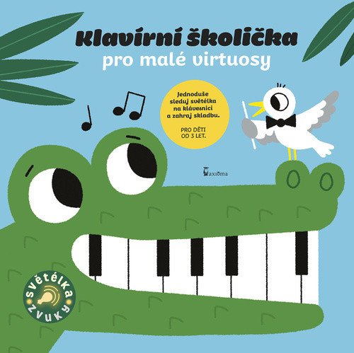 Klavírní školička pro malé virtuosy - Zvuková knížka