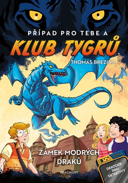 Klub Tygrů: Zámek modrých draků