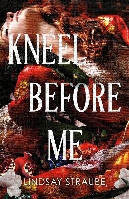 Kneel Before Me
