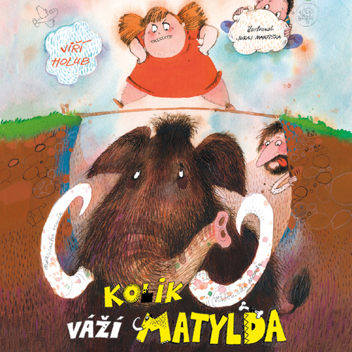 Kolik váží Matylda