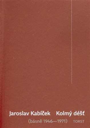 Kolmý déšť (básně 1946-1971)