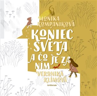 Koniec sveta a čo je za ním