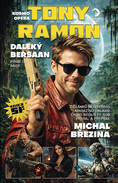 Kosmo opera Tony Ramon 1 - Daleký Bersaan