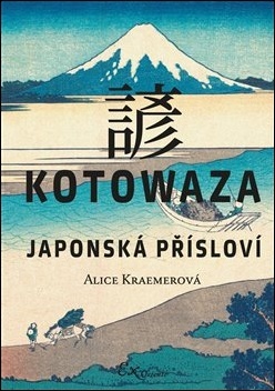 Kotowaza: Japonská přísloví